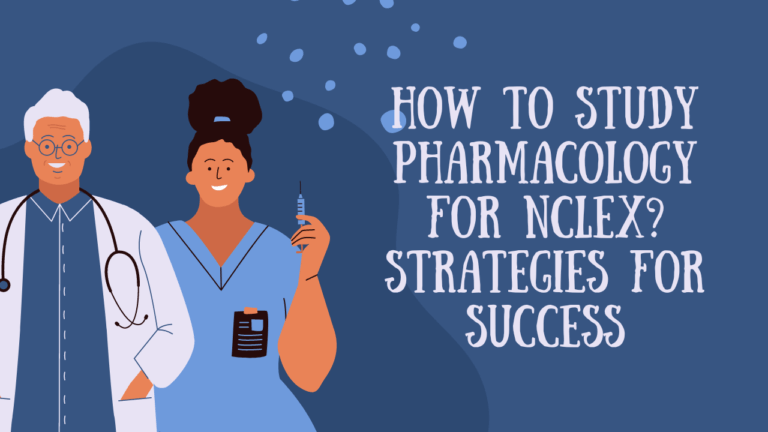 How to study Pharmacology for NCLEX